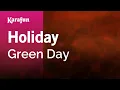 Download Lagu Holiday - Green Day | Karaoke Version | KaraFun