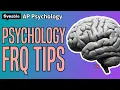 AP Psychology - FRQ Tips Strategies