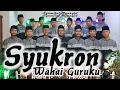 Lagu SYUKRON WAHAI GURUKU  |  Selamat Hari Guru Nasional 25 November 2024