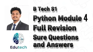 KTU B Tech S1 Algorithmic Thinking with Python UCEST101 Module 4 Full Revision