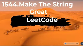 Make The String Great 1544 Make The String Great Leetcode 1544