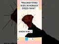 Traumatizing Kids In Roblox Speed Paint The Boiled One