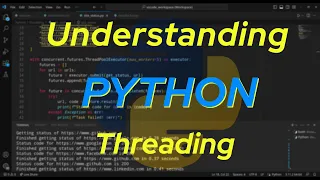 Understanding Python Threading