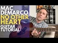 Download Lagu No Other Heart by Mac DeMarco Guitar Tutorial - Guitar Lessons with Stuart!