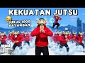 KEKUATAN JURUS NARUTO - GTA 5 ROLEPLAY