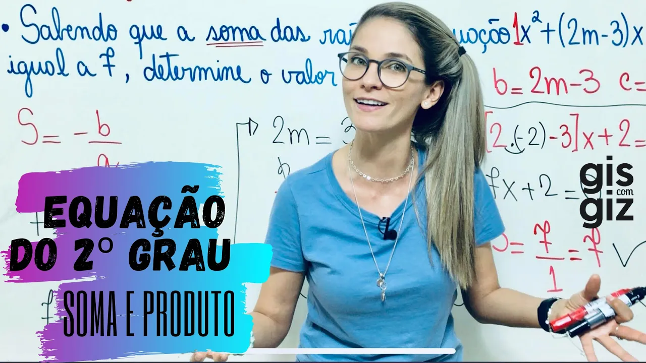 EQUAÇÃO do 2º grau | SOMA E PRODUTO \Prof. Gis/