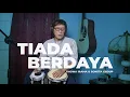 TIADA BERDAYA - Rhoma Irama \u0026 Soneta Group (Full Cover) | Chovif Official