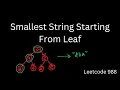 Smallest String Starting From Leaf Leetcode 988 Python DSA