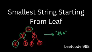 Smallest String Starting From Leaf Leetcode 988 Python DSA