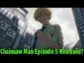 Chainsaw Man Episode 5 Release Date