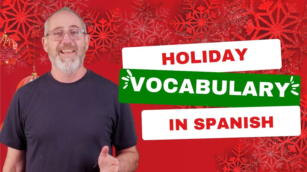 Holiday Vocabulary Made Easy! | Spanish For Beginners