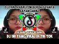 Download Lagu DJ TAK SEHARI PUN BERLALU TANPA BAYANGANMU - DJ KU BAWA SELALU KU BAWA JEDAG JEDUG FULL BASS #DJSD