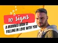 10 Signs A Married Man Is Falling In Love With You Know These If You re In Love With A Married Man