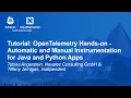 Tutorial OpenTelemetry Hands-on - Automatic and Manual Instrumentatio T Angerstein T Jernigan