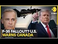 Download Lagu U.S. Warns Canada Over F-35 Exit: 'Expect Consequences' | WION