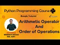 4 Arithmetic Operator and Order of Operation Python Bangla Tutorial - Mrinmoy Modak