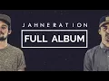 Lagu Jahneration - Jahneration (Full Album)