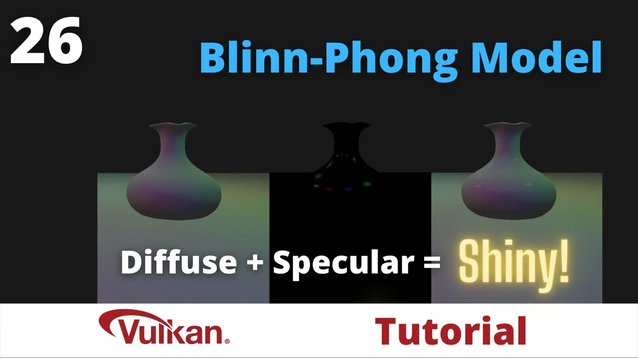Specular Lighting - Vulkan Game Engine Tutorial 26