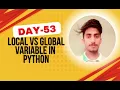 Local vs Global Variables in Python Scope Explained for Beginners Day 53 of 100 Days of Python