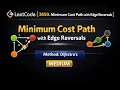 Leetcode 3650 Minimum Cost Path with Edge Reversals