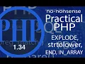 Advance Practical PHP EXPLODE END IN - ARRAY