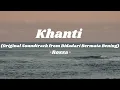 Khanti Original (Soundtrack from Bidadari Bermata Bening) - Rossa | Lirik Lagu