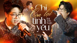 Chỉ còn lại tình yêu