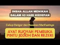 Download Lagu RASAKAN MALAM INI !!! PENGHANCUR JIN PENGHALANG JODOH DAN REZEKI | PENGHAMBAT DATANGNYA JODOH