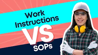 The Future is Now Work Instructions vs SOPs