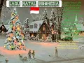 Download Lagu Lagu Natal Indonesia sepanjang masa