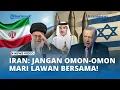 Download Lagu Iran Sindir Liga Arab: Jangan Cuma Omon-Omon, Lawan Israel Bersama atau Hancur!