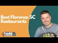 Best Florence SC Restaurants