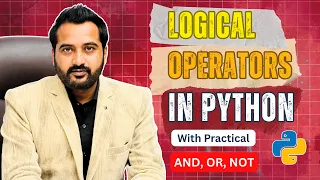 Logical Operators in Python Explained in Hindi AND OR NOT with Practical Python for Beginners