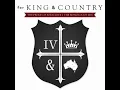 The Proof of Your Love (The Monologue Mix) - for KING & COUNTRY