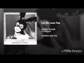 Ariana Grande - Let Me Love You
