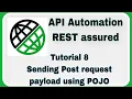 REST Assured Tutorial 8 Sending POST request payload using POJO
