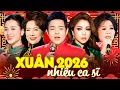 Lagu Nhạc Xuân 2026 Nhiều Ca Sĩ - Liên Khúc Nhạc Xuân Hải Ngoại 2026 Hay Nhất - Câu Chuyện Đầu Năm