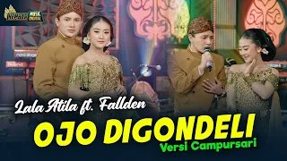 lala atila feat fallden ojo digondeli kembar campursari official music video 