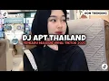 Lagu DJ APT THAILAND KANE APRI RMX VIRAL TIKTOK TERBARU 2025