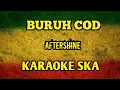 Download Lagu BURUH COD - AFTERSHINE || KARAOKE SKA [angklung cover]