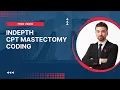 INDEPTH CPT SURGERY MASTECTOMY CODING