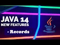 Java 14 New Features Records
