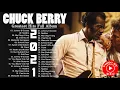 Lagu Chuck Berry Best Songs - Chuck Berry Greatest Hits Full Album - Chuck Berry Blue Songs 2021