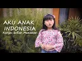 Download Lagu Puisi Aku Anak Indonesia