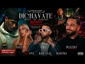 YA ICE DILAN ❌ REY TONY ❌ HELABUSADOR ❌ MALUMA ❌ OVI ❌ BAD GYAL  - DICHAVATE (AUDIO OFICIAL) [REMIX]