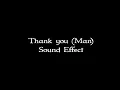 Thank you (Man) Sound Effect