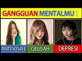 Download Lagu Apa GANGGUAN MENTAL Yang Terdapat Pada Dirimu? Tes Psikologi Sederhana | Tes Kepribadian Terbaru