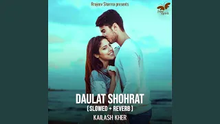 Download Daulat Shohrat (Slowed + Reverb) MP3