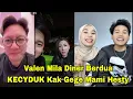 Lagu VALEN MILA DINER KECYDUK SAMA MAMI HESTI KAK GEGE