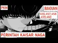 (Bagian 456-460) Perintah Kaisar Naga